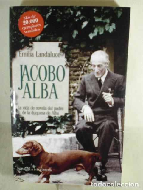 Libros: JACOBO ALBA - EMILIA LANDALUCE - Foto 1