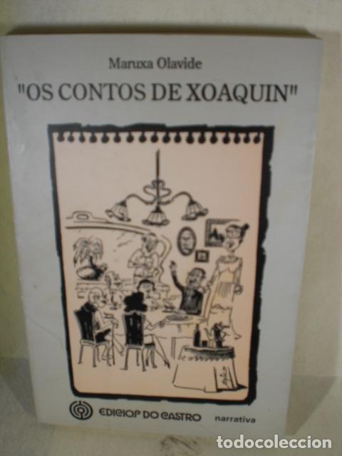 Libros: OS CONTOS DE XOAQUIN - MARUXA OLAVIDE - Foto 1
