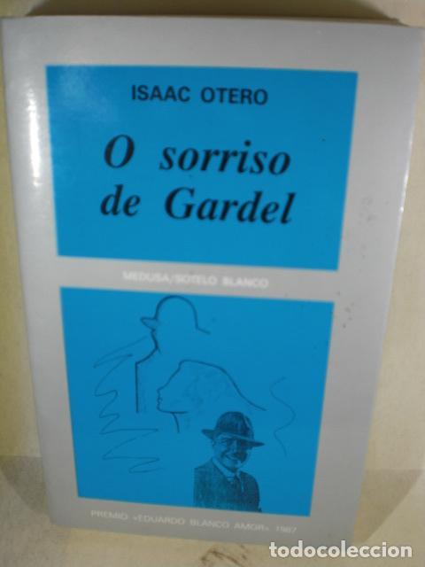 Libros: O SORRISO DE GARDEL - ISAAC OTERO - Foto 1