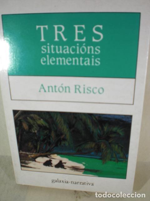 Libros: TRES SITUACIONES ELEMENTAIS - ANTON RISCO - Foto 1