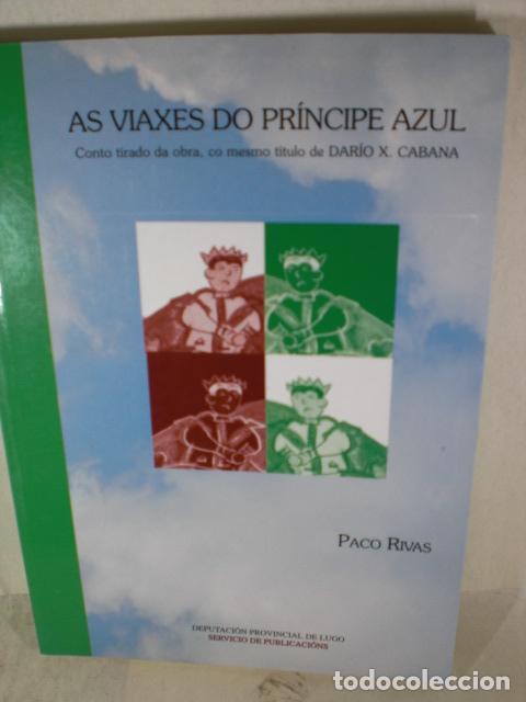 Libros: O VIAXE DO PRINCIPE AZUL - PACO RIVAS - Foto 1