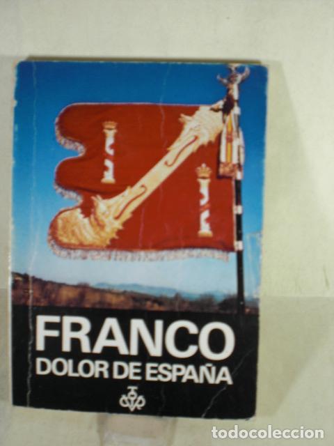 Libros: FRANCO DOLOR DE ESPA&Ntilde;A - VARIOS - Foto 1
