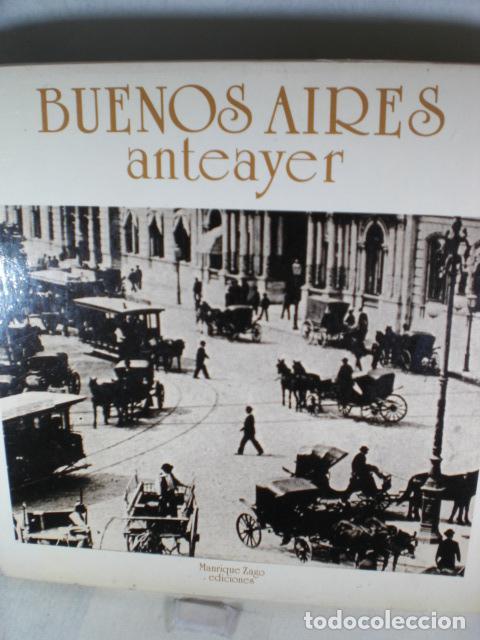 Libri di seconda mano: BUENOS AIRES ANTEAYER - MANRIQUE ZAGO Y VARIOS