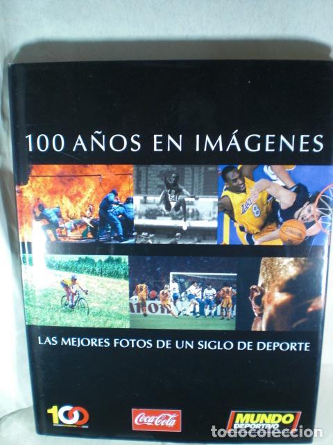 Libros: 100 A&Ntilde;OS EN IMAGENES - VARIOS - Foto 1