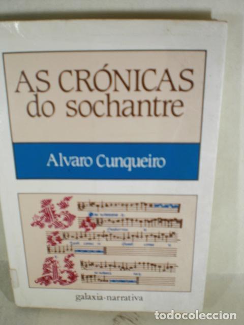 Libros: AS CRONICAS DO SOCHANTRE - ALVARO CUNQUEIRO - Foto 1