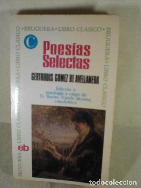 Libros: POESIAS SELECTAS - GERTRUDIS GOMEZ DE AVELLANEDA - Foto 1