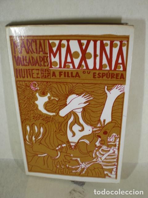 Libros: MAXIMA A FILLA OU ESPUREA - MARCIAL VALLADARES - Foto 1