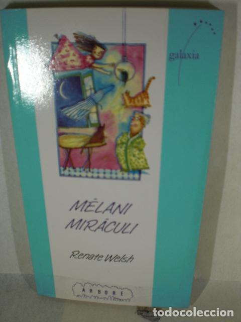 Libros: MELANI MIRACULI - RENATE WELSH - Foto 1