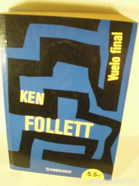 Libros: VUELO FINAL - KEN FOLLETT - Foto 1