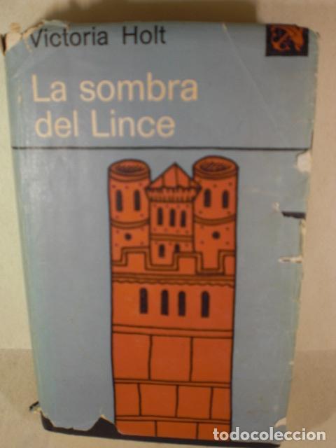 Libros: LA SOMBRA DEL LINCE - VICTORIA HOLT - Foto 1
