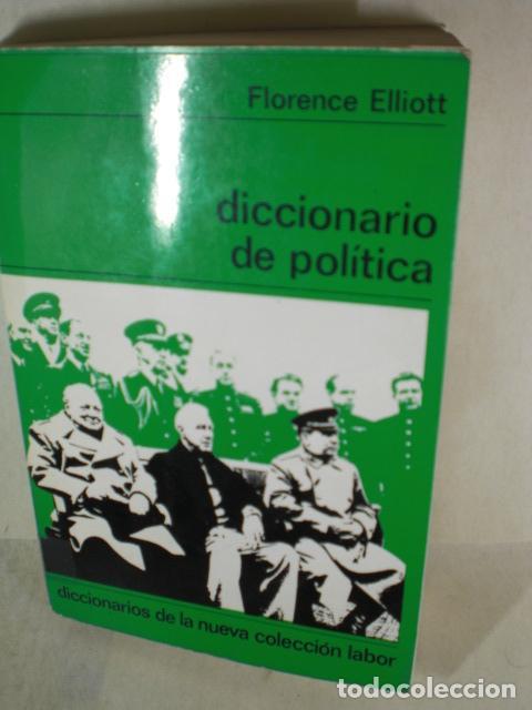 Libri di seconda mano: DICCIONARIO DE POLITICA - FLORENCE ELLIOT