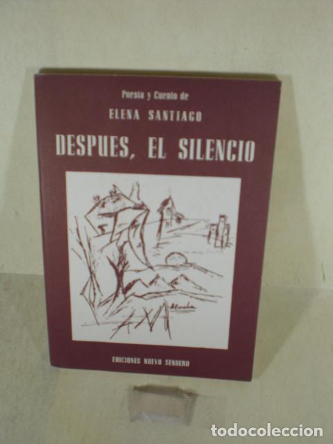 Libros: DESPUES , EL SILENCIO - ELENA SANTIAGO - Foto 1