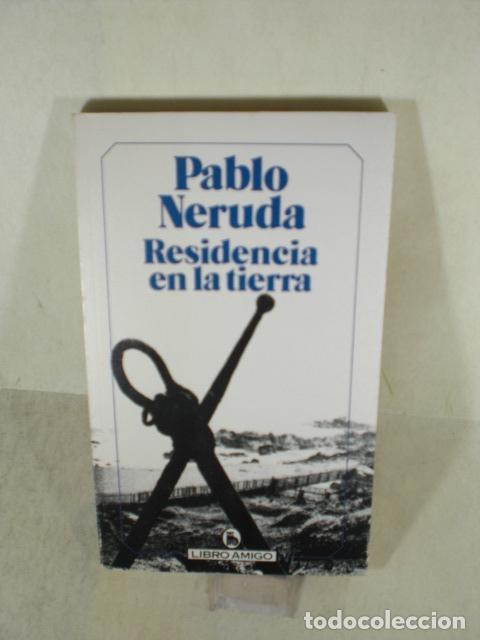 Libros: RESIDENCIA EN LA TIERRA - PABLO NERUDA - Foto 1