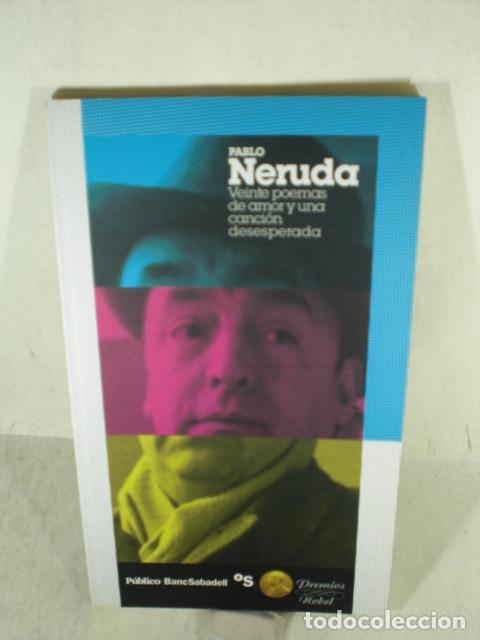 Libros: 20 POEMAS DE AMOR Y UNA CANCION DESESPERADA - PABLO NERUDA - Foto 1