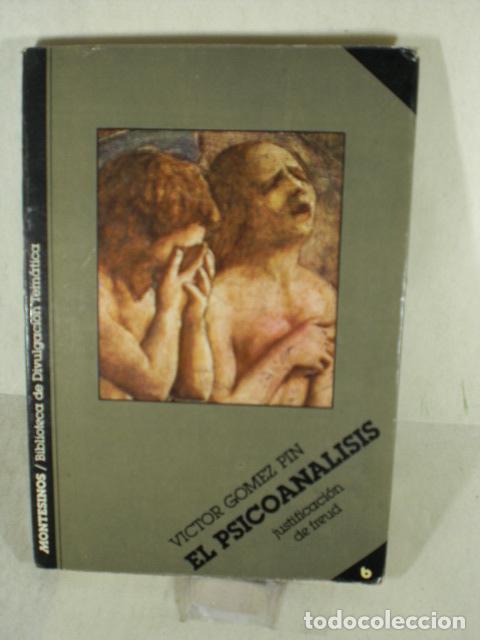 Libros: EL PSICOANALISIS - VICTOR GOMEZ PIN - Foto 1