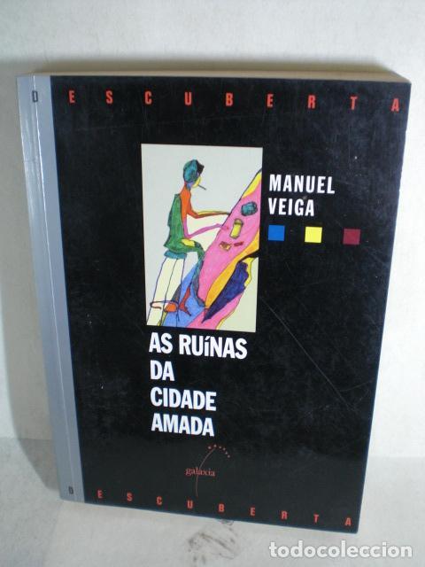 Libros: AS RUINAS DA CIDADE AMADA - MANUEL VEIGA - Foto 1