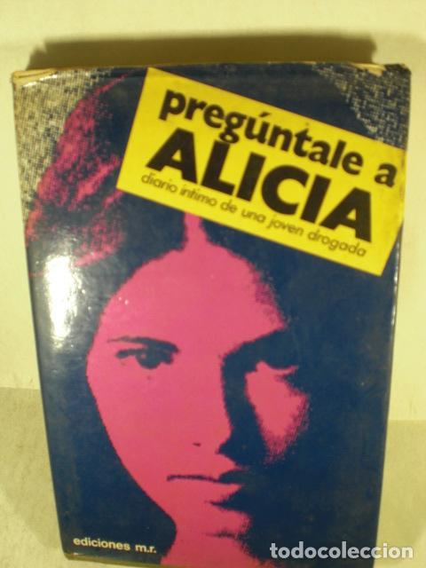 Libros: PREGUNTALE A ALICIA - ANONIMO - Foto 1
