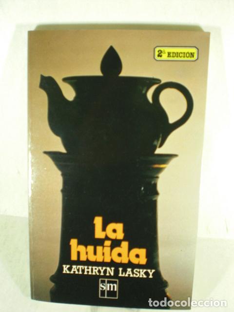 Libros: LA HUIDA - KATHRYN LASKY - Foto 1