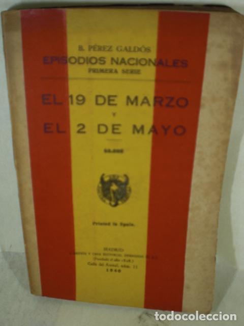 Libros: EL 19 DE MARZO Y EL 2 DE MAYO - BENITO PEREZ GALDOS - Foto 1