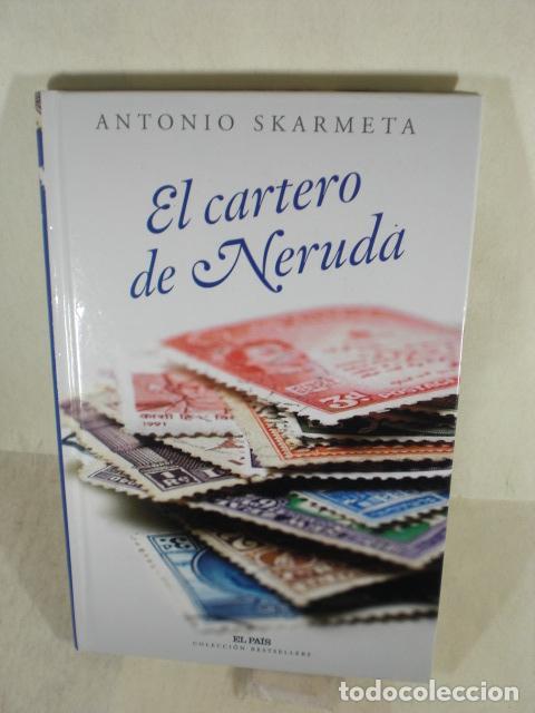 Libros: EL CARTERO DE NERUDA - ANTONIO SKARMETA - Foto 1