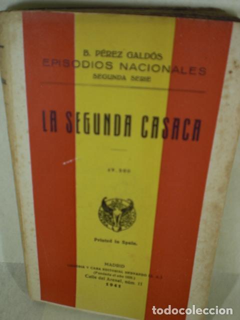 Libros: LA SEGUNDA CASACA - BENITO PEREZ GALDOS - Foto 1