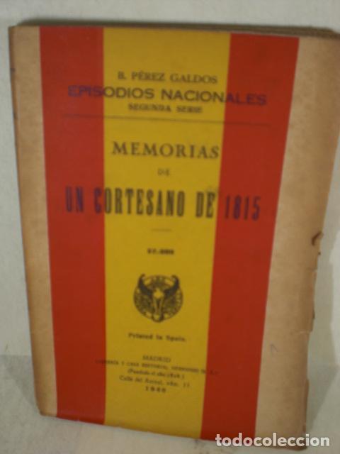 Libros: UN CORTESANO DE 1815 - BENITO PEREZ GALDOS - Foto 1