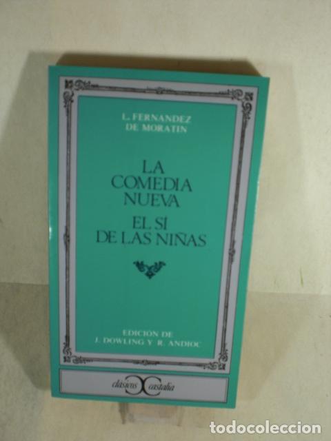 Libros: LA COMEDIA NUEVA . EL SI DE LAS NI&Ntilde;AS - MORATIN - Foto 1