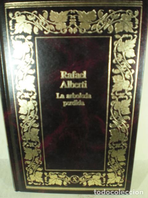 Libros: LA ARBOLEDA PERDIDA - RAFAEL ALBERTI - Foto 1