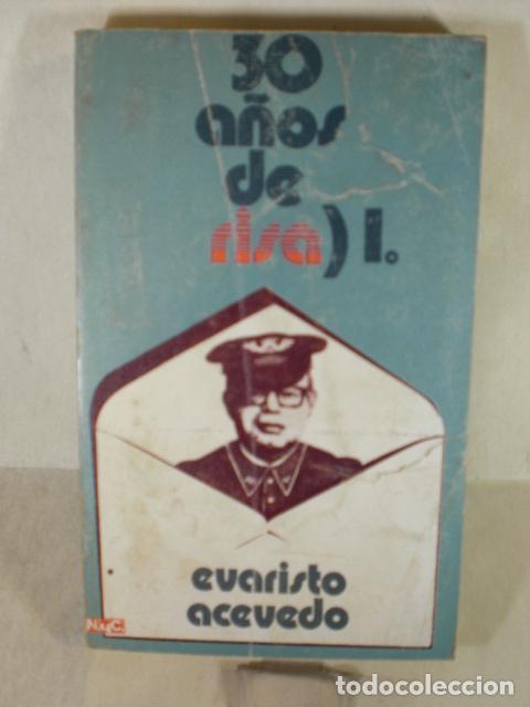 Libros: 30 A&Ntilde;OS DE RISA - EVARISTO ACEVEDO - Foto 1