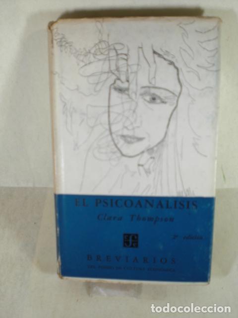 Libros: EL PSICOANALISIS - CLARA THOMPSON - Foto 1