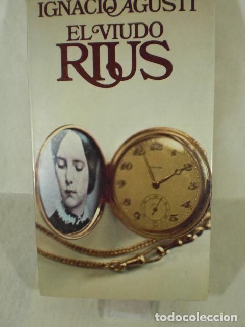 Libros: EL VIUDO RIUS - IGNACIO AGUSTI - Foto 1