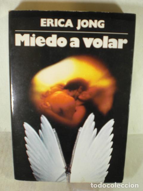 Libros: MIEDO A VOLAR - ERICA JONG - Foto 1