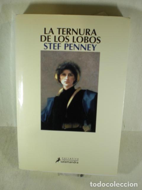Libros: LA TERNURA DE LOS LOBOS - STEF PENNEY - Foto 1