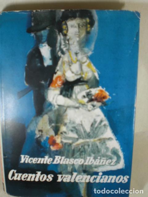 Libros: CUENTOS VALENCIANOS - VICENTE BLASCO IBA&Ntilde;EZ - Foto 1