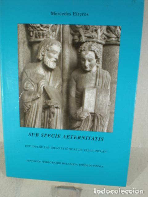 Libros: SUB SPECIE AETERNITATIS - MERCEDES ETREROS - Foto 1