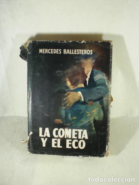 Libros: LA COMETA Y EL ECO - MERCEDES BALLESTEROS - Foto 1