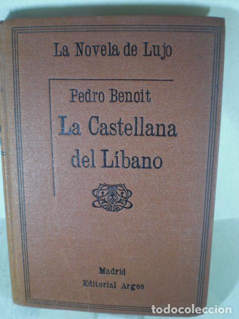 Libros: LA CASTELLANA DEL LIBANO - PEDRO BENOIT - Foto 1