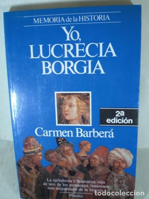 Libros: YO LUCRECIA BORGIA - CARMEN BARBERA - Foto 1
