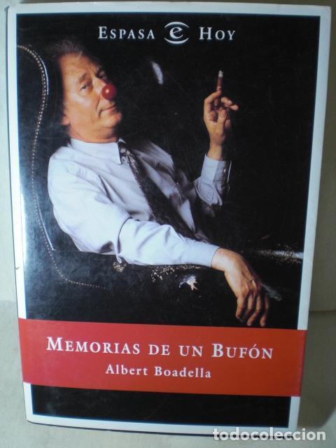 Libros: MEMORIAS DE UN BUFON - ALBERT BOADELLA - Foto 1