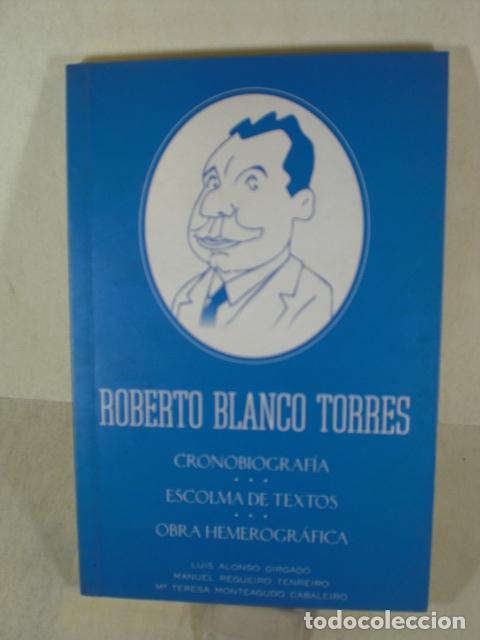 Libros: ROBERTO BLANCO TORRES - ALONSO - REGUEIRO - MONTEAGUDO - Foto 1