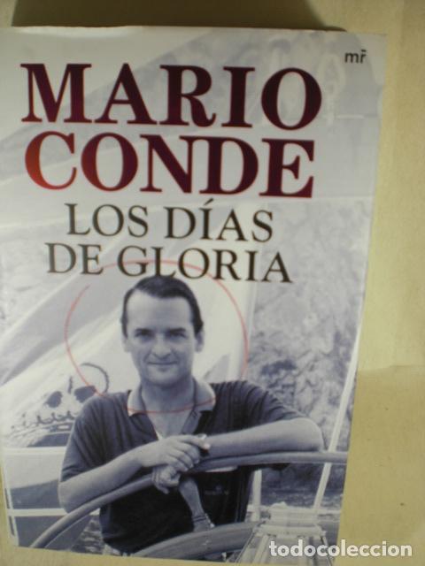 Libros: LOS DIAS DE GLORIA - MARIO CONDE - Foto 1