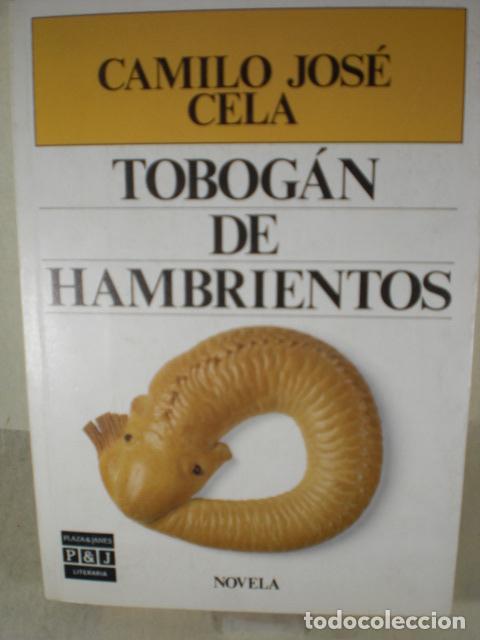 Libros: TOBOGAN DE HAMBRIENTOS - CAMILO JOSE CELA - Foto 1