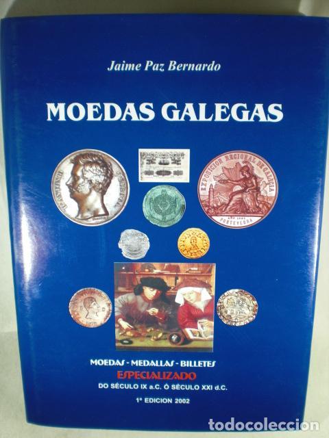 Libros: MOEDAS GALEGAS - JAIME PAZ BERNARDO - Foto 1
