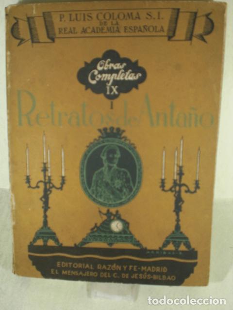Libros: RETRATOS DE ANTA&Ntilde;O I - P LUIS COLOMA - Foto 1