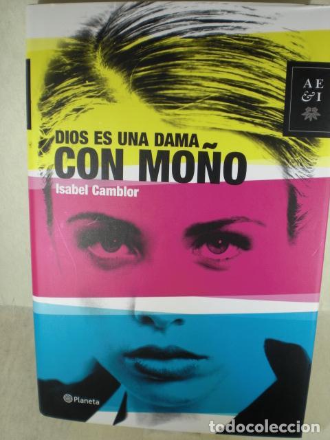 Libros: DIOS ES UNA DAMA CON MO&Ntilde;O - ISABEL CAMBLOR - Foto 1