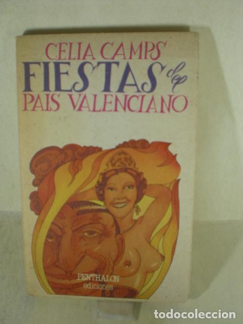 FIESTAS DEL PAIS VALENCIANO - CELIA CAMPS