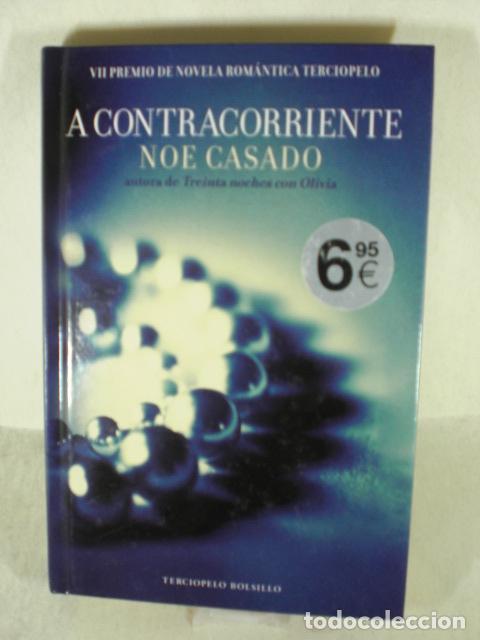 Libros: A CONTRACORRIENTE - NOE CASADO - Foto 1