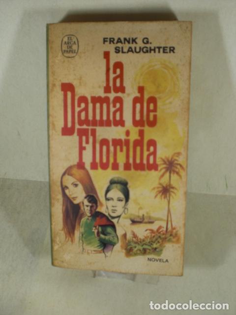 Libros: LA DAMA DE FLORIDA - FRANK SLAUGHTER - Foto 1