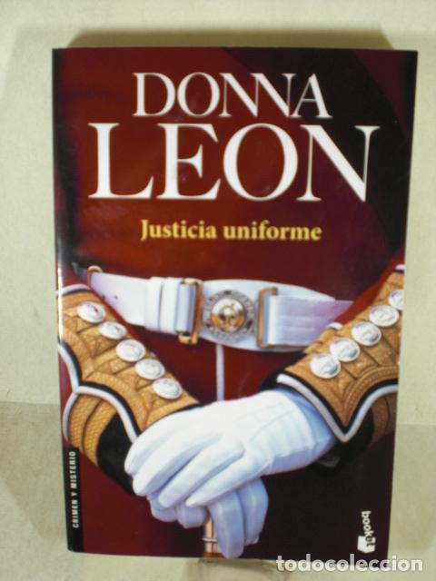 Libros: JUSTICIA DE UNIFORME - DONNA LEON - Foto 1