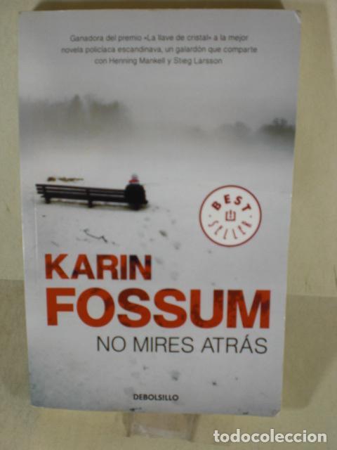 Libros: NO MIRES ATRAS - KARIN FOSSUM - Foto 1